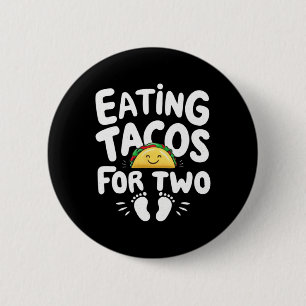 Eating Tacos For Two Cinco De Mayo Mothers Day Mum 6 Cm Round Badge