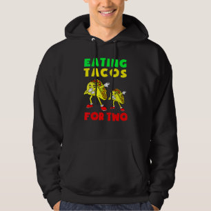 Eating Tacos For Two Mum To Be Pregnancy Cinco De Hoodie