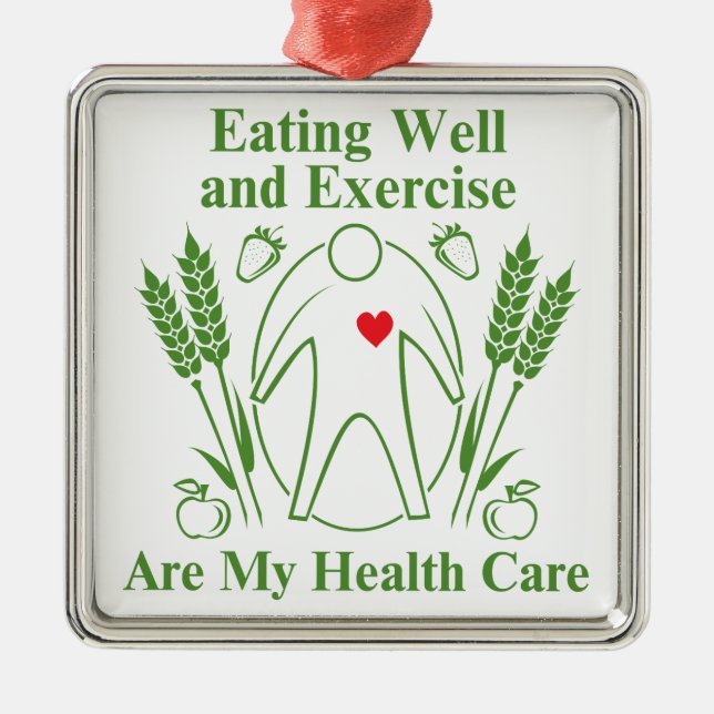 Eating Well and Exercise are My Health Care Metal Tree Decoration (Front)