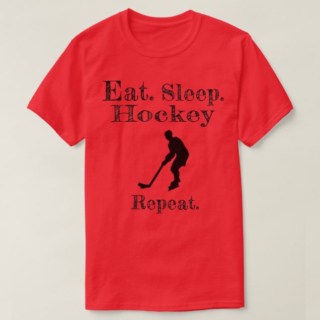 EatSleepHockeyRepeat T-Shirt (Design Front)