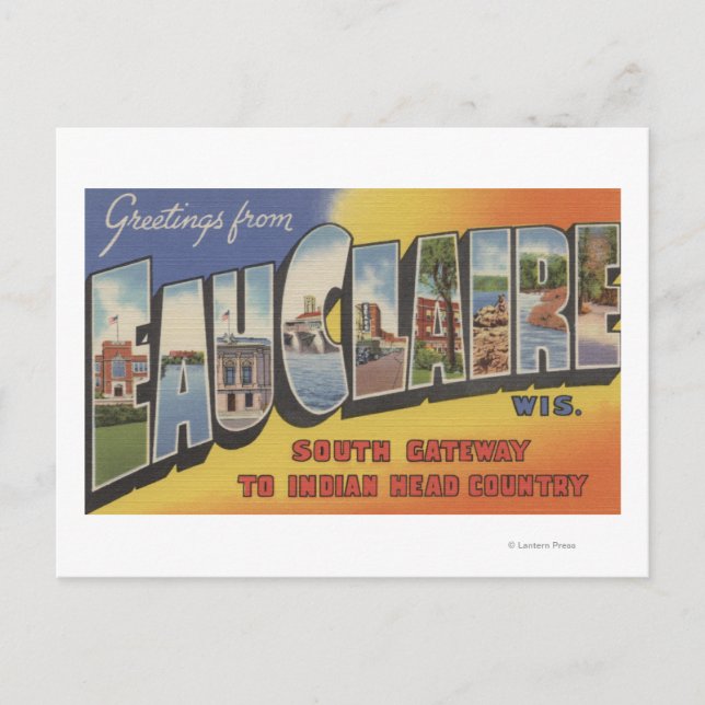 Eau Claire, Wisconsin - Large Letter Scenes Postcard (Front)