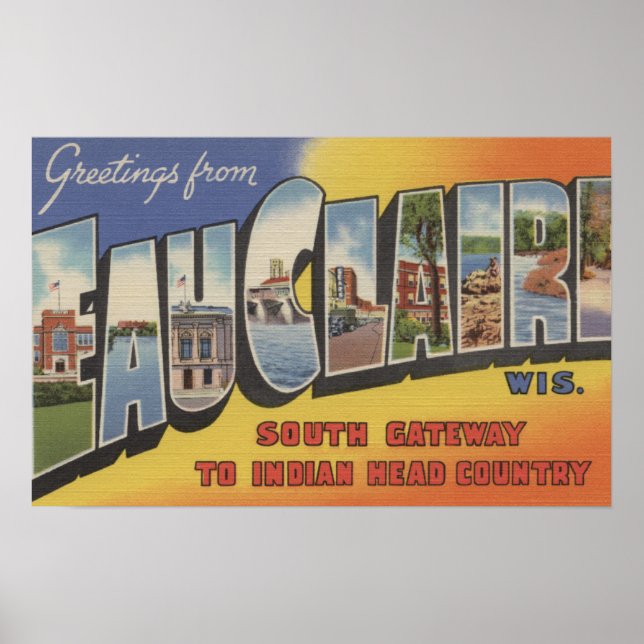 Eau Claire, Wisconsin - Large Letter Scenes Poster (Front)