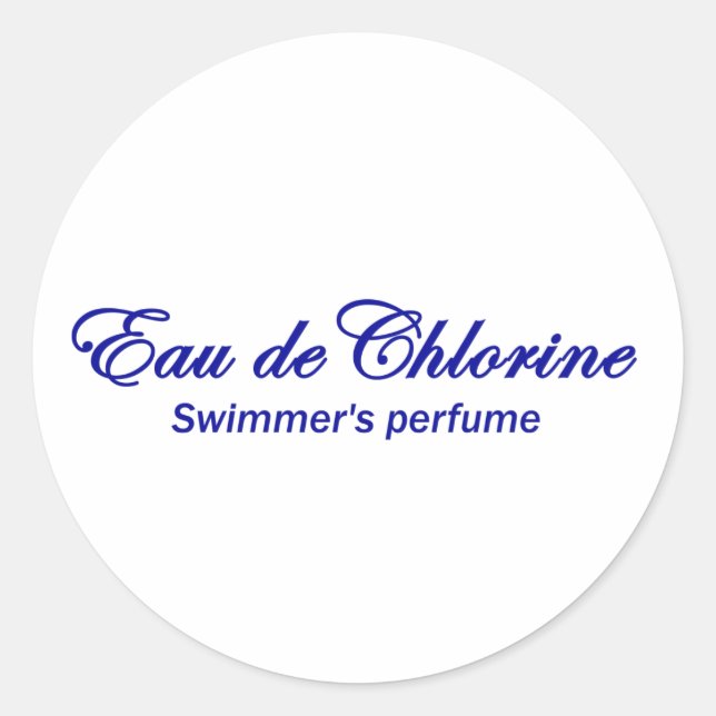 Eau de Chlorine Classic Round Sticker (Front)