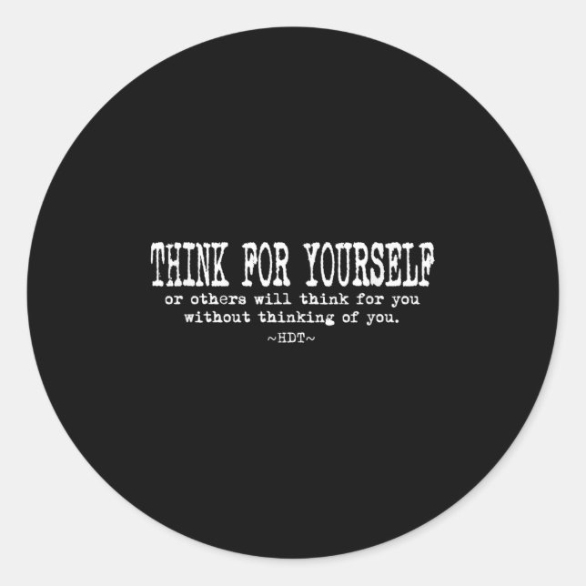 Eau Quote Motivation Insrational - Think For Yours Classic Round Sticker (Front)