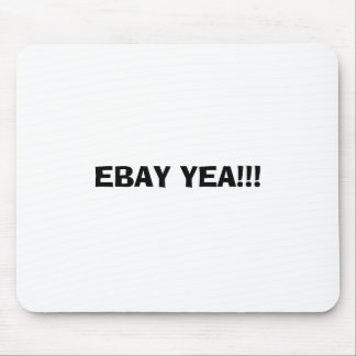 EBAY YEA!!! MOUSE MAT