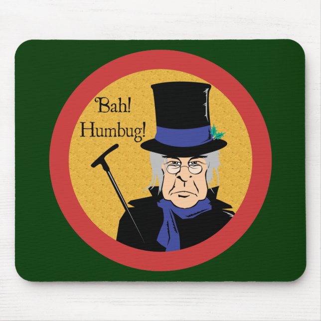 Ebenezer Scrooge Bah! Humbug! Mouse Mat (Front)