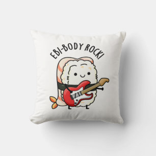Ebi-body Rock Funny Rocker Sushi Pun  Cushion