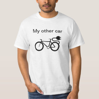 EBike My Other Car is an Ebike T-Shirt