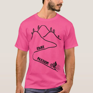Ebike Passion Mountains Electric Bicycle E-Bike Cy T-Shirt