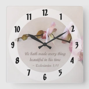 Ecc 3 11 He Hath Made Everything Beautiful II Square Wall Clock