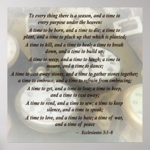 Ecc 3 1-8 To every thing there is a season Poster