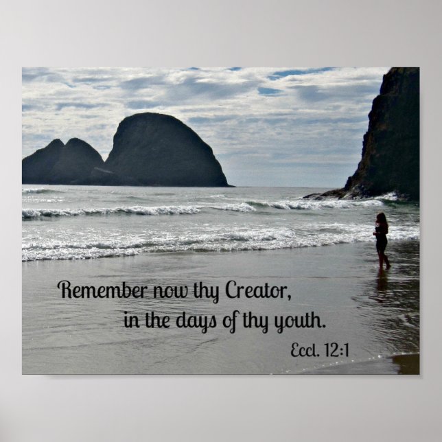 Ecclesiastes 12:1 Remember now thy Creator... Poster (Front)