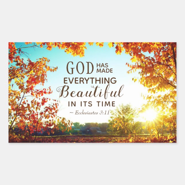 Ecclesiastes 3:11 He has made everything beautiful Rectangular Sticker (Front)