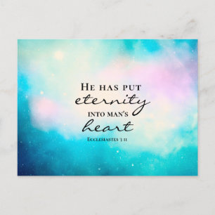 Ecclesiastes 3 11 He Put Eternity Into Man's Heart Postcard