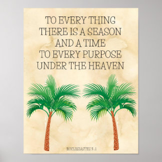 ECCLESIASTES 3 : 1 on a biblical style card Poster