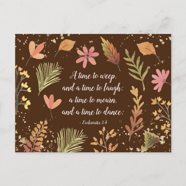 Ecclesiastes 3:4, A time to weep, a time to laugh Postcard (Front)