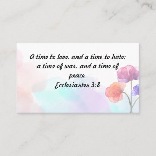 Ecclesiastes 3:8 KJV Bible Verse floral Business Card
