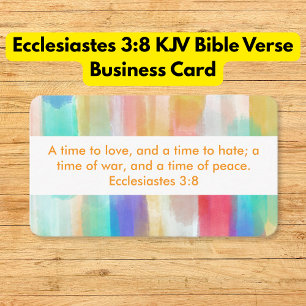 Ecclesiastes 3:8 KJV Bible Verse floral Business Card