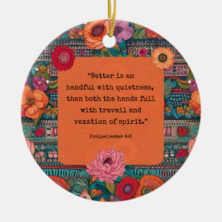 Ecclesiastes 4:6 KJV Verse Quietness Floral Boho Ceramic Tree Decoration