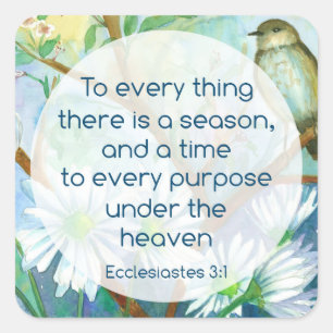 Ecclesiastes Bible Verse Religious Bird Flowers Square Sticker