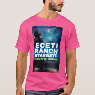 Eceti Ranch Stargate The Ufo Bigfoot Connection T-Shirt