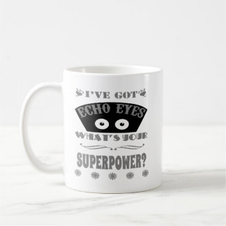 Echo Eyes Superpower (Grey) Coffee Mug