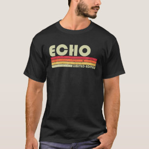 ECHO Name Personalized Retro Vintage 80s 90s Birth T-Shirt