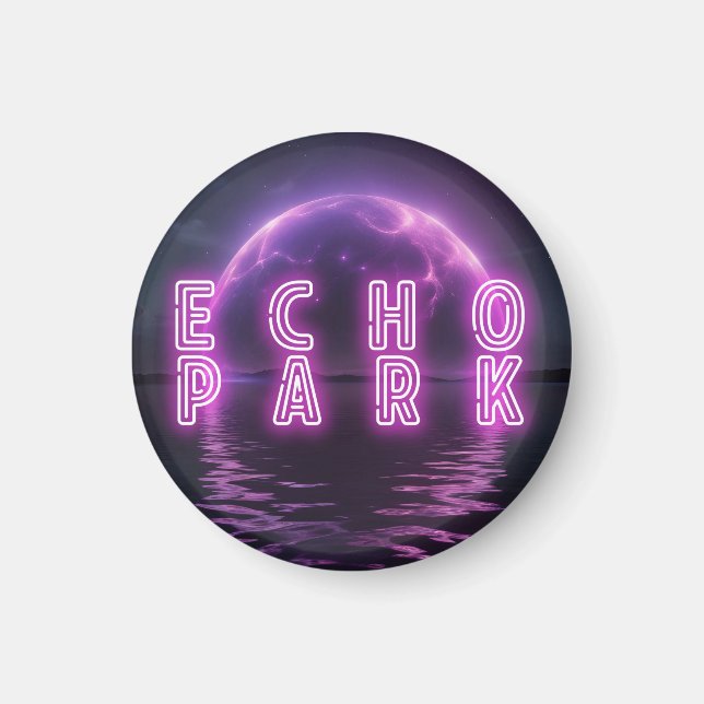 ECHO PARK NIGHtKLUB badge Magnet (Front)
