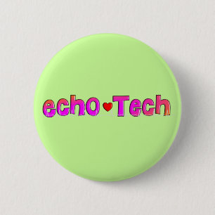 Echo Tech (Cardiac Echo Tech) Gifts 6 Cm Round Badge