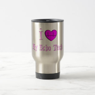 Echo Tech Gifts "I Love My Echo Tech" Travel Mug