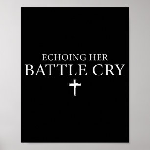 Echoing Her Battle Cry  Poster