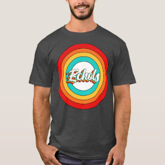 Echols Name Shirt Vintage Echols Circle