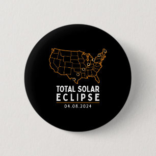 Eclipse 2024 Party America Totality Total Usa Map  6 Cm Round Badge