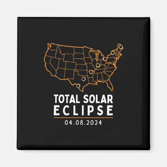 Eclipse 2024 Party America Totality Total Usa Map  Magnet (Front)