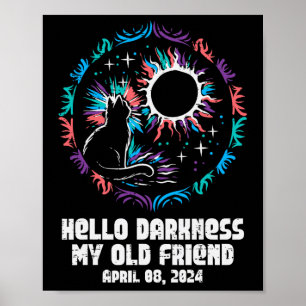 Eclipse Cat Hello Darkness April 8 Women Girls Kid Poster