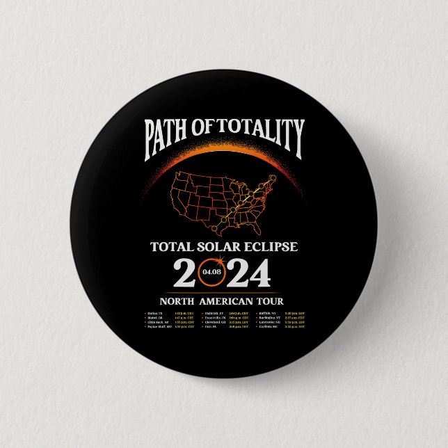 Eclipse Path Of Totality Solar Eclipse April 8 202 6 Cm Round Badge (Front)