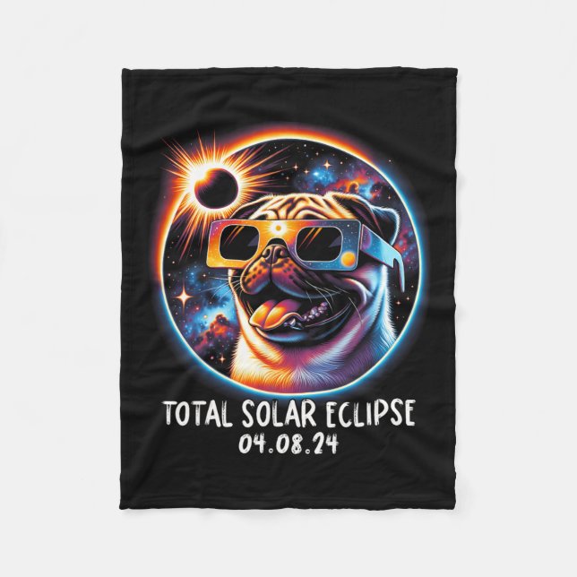 Eclipse Pug Wearing Gles Pet April 8 2024  Fleece Blanket (Front)