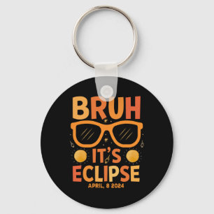 Eclipse Shirt For Kids Bruh Its Eclipse April 8 20 Key Ring