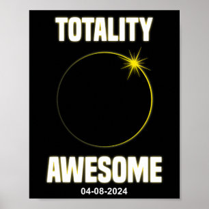 Eclipse Shirt Totality Awesome Total Solar Eclipse Poster