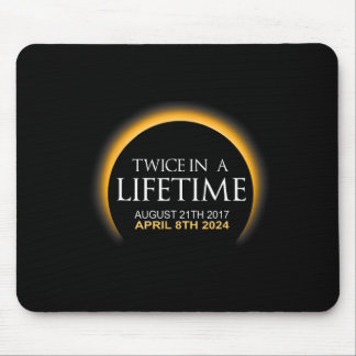 Eclipse Twice In Lifetime 2024 Solar Eclipse  Mouse Mat