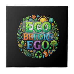 Eco Before Ego – Sustainable Mindset T-Shirt Desig Tile