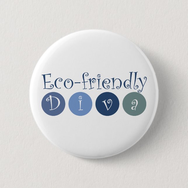 Eco-friendly Diva 6 Cm Round Badge (Front)