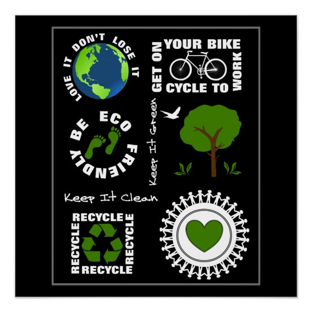 Eco Friendly Go Green Save Planet Earth Themed Poster (Front)