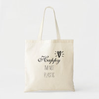 Eco-Friendly Happy I'm Not Plastic Reusable Green
