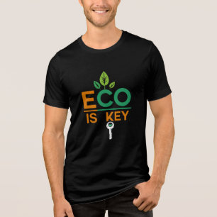 Eco Is Key – Sustainable Future Tri-Blend Shirt