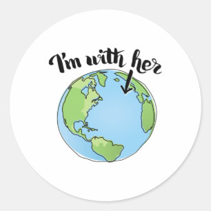 Ecologist Gifts I'm With Her March Science Earth D Classic Round Sticker