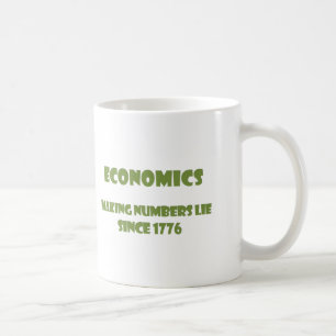 Economics: making numbers lie since 1776 coffee mug