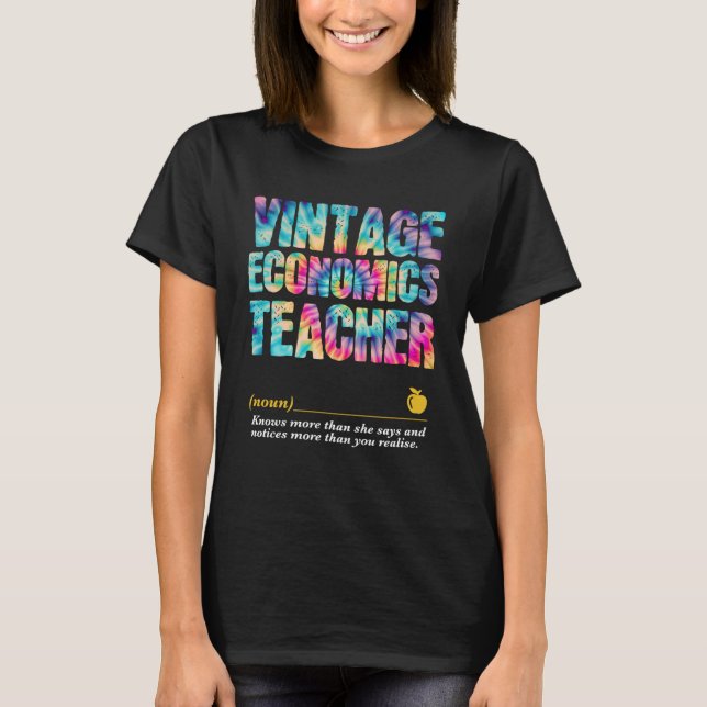 Economics Teacher Appreciation Week Back to School T-Shirt (Front)