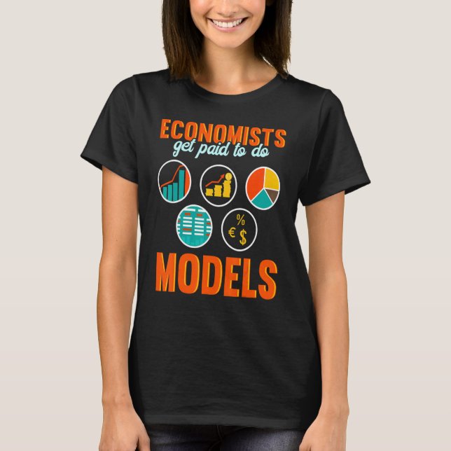 Economists Economics Majors T-Shirt (Front)