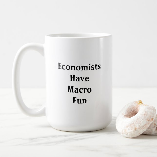 Economists Have Macro Fun Coffee Mug (With Donut)